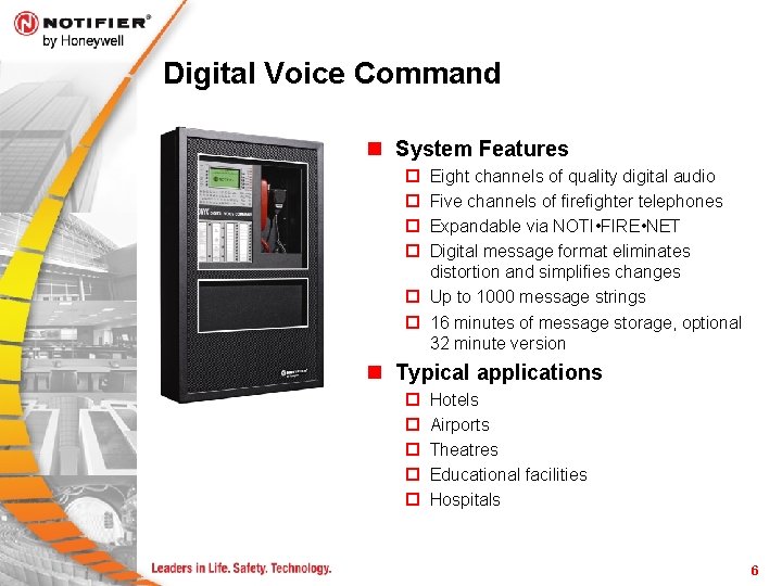 Digital Voice Command n System Features ¨ ¨ Eight channels of quality digital audio
