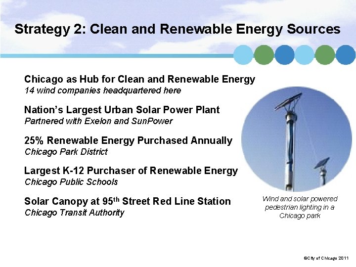 Strategy 2: Clean and Renewable Energy Sources Chicago as Hub for Clean and Renewable