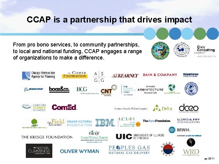 CCAP is a partnership that drives impact From pro bono services, to community partnerships,