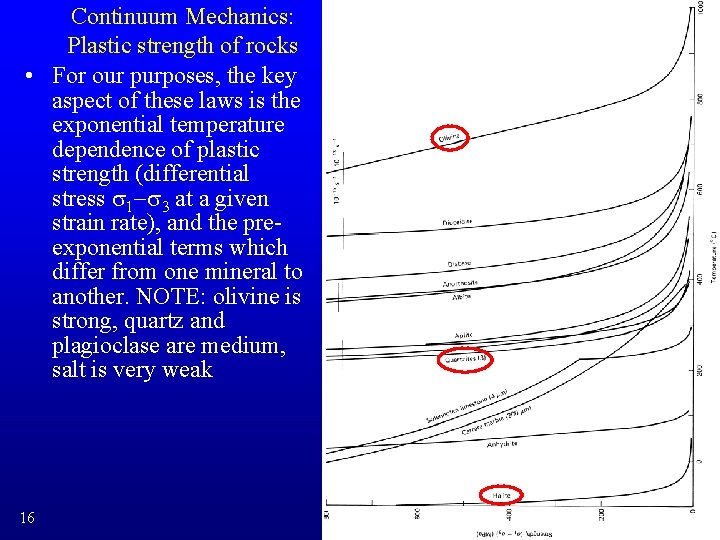 Continuum Mechanics: Plastic strength of rocks • For our purposes, the key aspect of