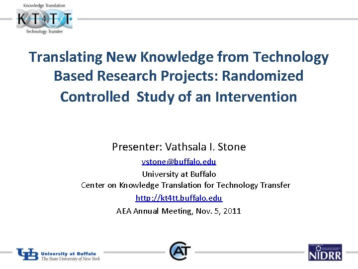 Translating New Knowledge from Technology Based Research Projects: Randomized Controlled Study of an Intervention