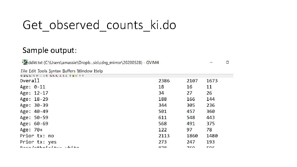 Get_observed_counts_ki. do Sample output: 