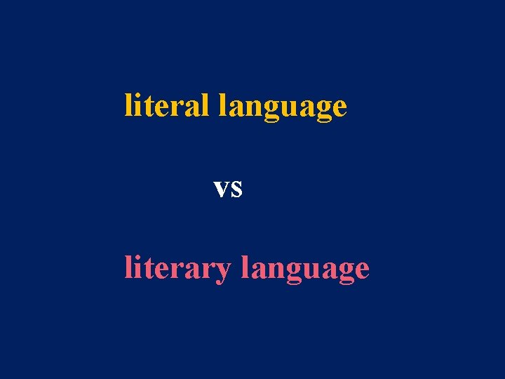literal language vs literary language 