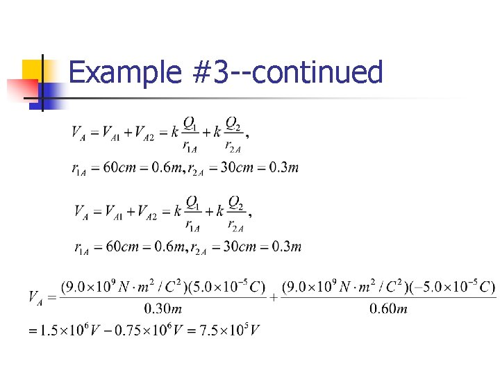 Example #3 --continued 