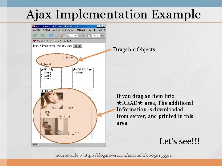 Ajax Implementation Example Dragable Objects. If you drag an item into ★READ★ area, The