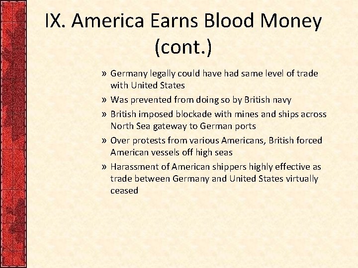 IX. America Earns Blood Money (cont. ) » Germany legally could have had same