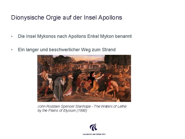 Dionysische Orgie auf der Insel Apollons • Die Insel Mykonos nach Apollons Enkel Mykon