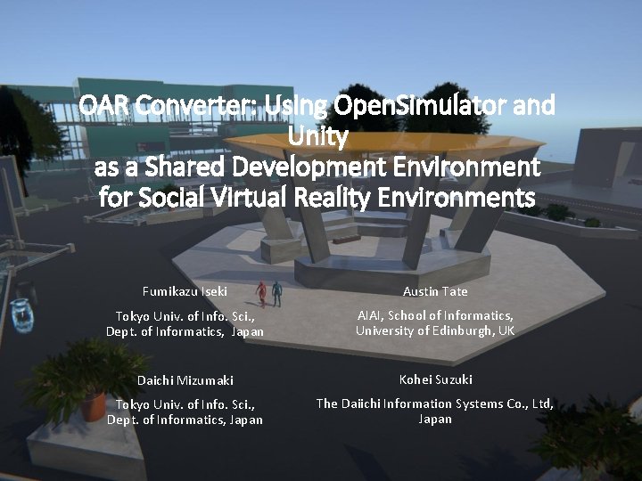 OAR Converter: Using Open. Simulator and Unity as a Shared Development Environment for Social