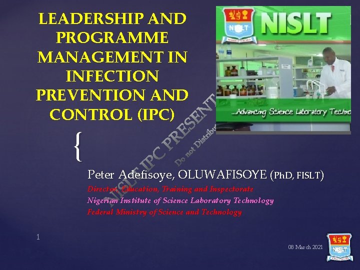 LEADERSHIP AND PROGRAMME MANAGEMENT IN INFECTION PREVENTION AND CONTROL (IPC) { Peter Adefisoye, OLUWAFISOYE