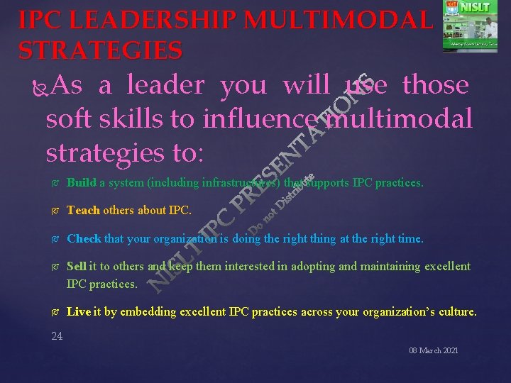 IPC LEADERSHIP MULTIMODAL STRATEGIES As a leader you will use those soft skills to