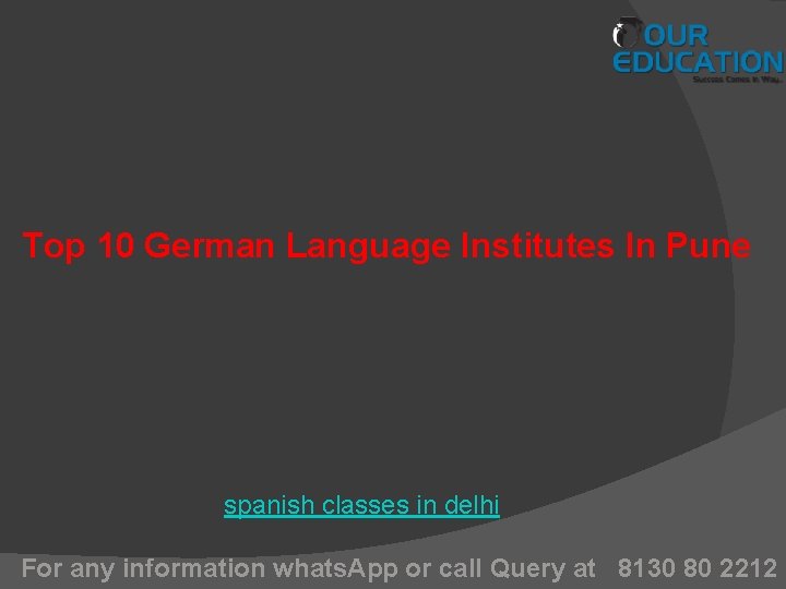 Top 10 German Language Institutes In Pune spanish classes in delhi For any information