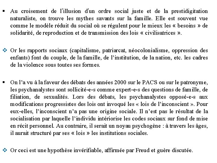 § Au croisement de l’illusion d’un ordre social juste et de la prestidigitation naturaliste, § Au croisement de l’illusion d’un ordre social juste et de la prestidigitation naturaliste,