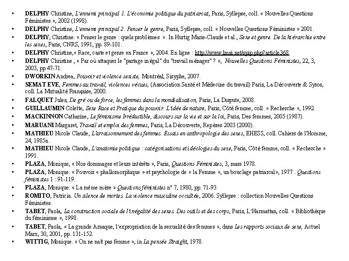 • • • • • DELPHY Christine, L’ennemi principal 1. L’économie politique du • • • • • DELPHY Christine, L’ennemi principal 1. L’économie politique du