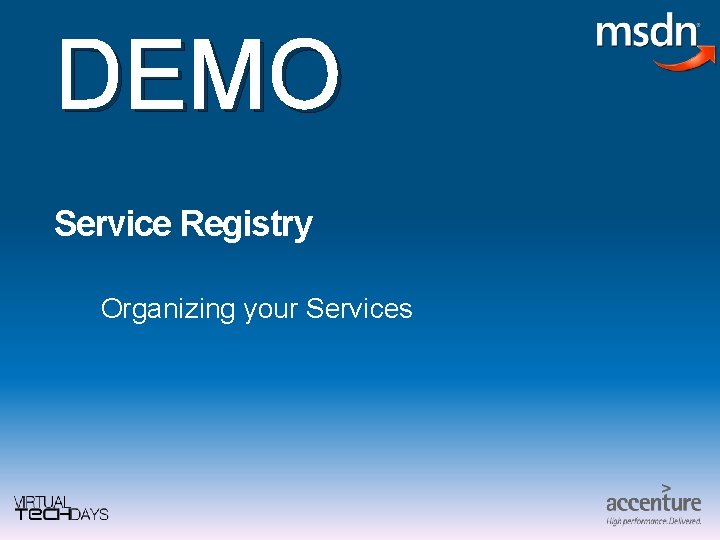 DEMO Service Registry Organizing your Services 