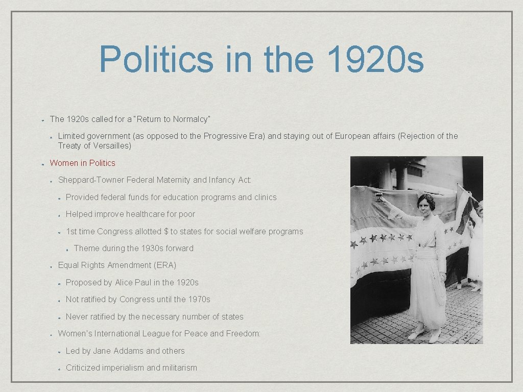 Politics in the 1920 s The 1920 s called for a “Return to Normalcy” Politics in the 1920 s The 1920 s called for a “Return to Normalcy”