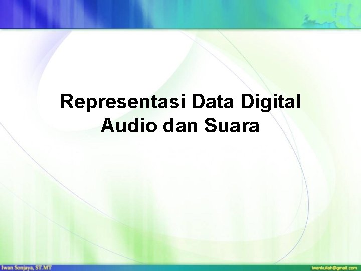 Representasi Data Digital Audio dan Suara 