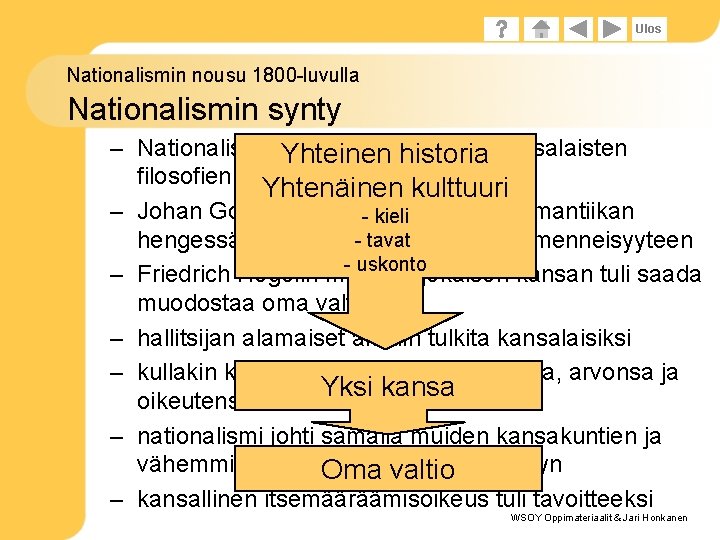 Ulos Nationalismin nousu 1800 -luvulla Nationalismin synty – Nationalismi oli 1700 -luvun lopun saksalaisten