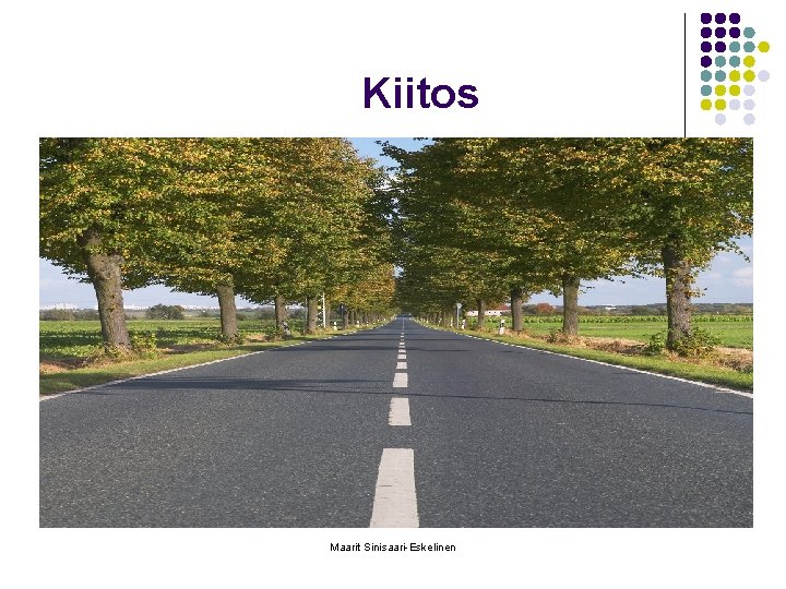 Kiitos Maarit Sinisaari-Eskelinen Kiitos Maarit Sinisaari-Eskelinen