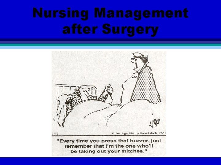 Nursing Management after Surgery 