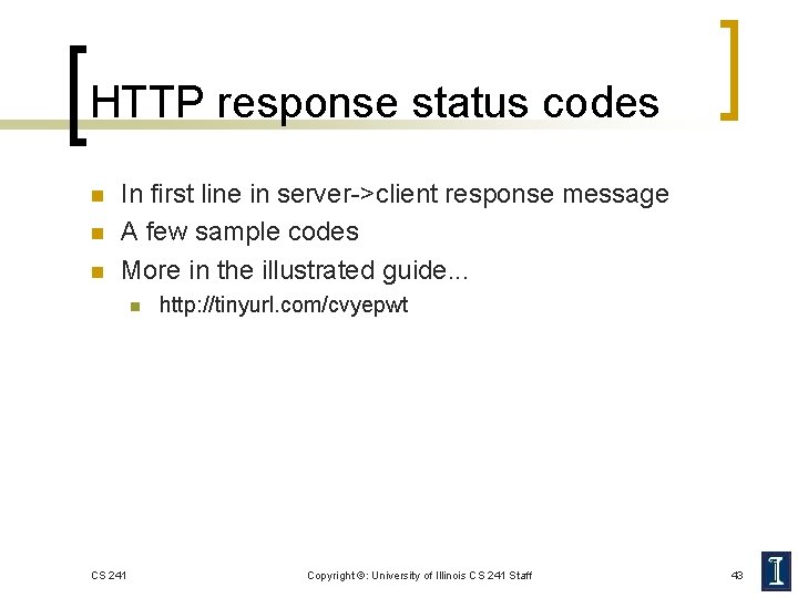 HTTP response status codes n n n In first line in server->client response message