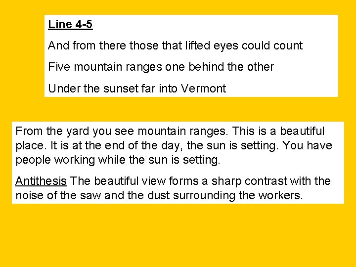 Line 4 -5 And from there those that lifted eyes could count Five mountain