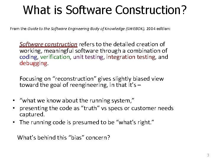 What is Software Construction? From the Guide to the Software Engineering Body of Knowledge