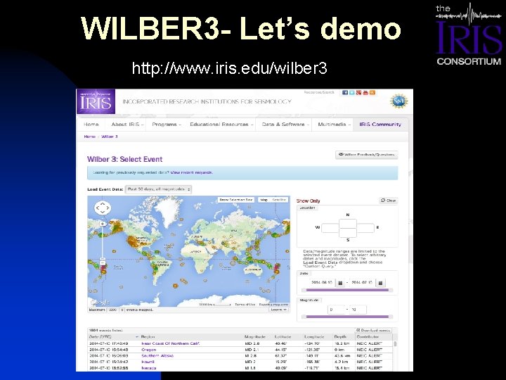 WILBER 3 - Let’s demo http: //www. iris. edu/wilber 3 