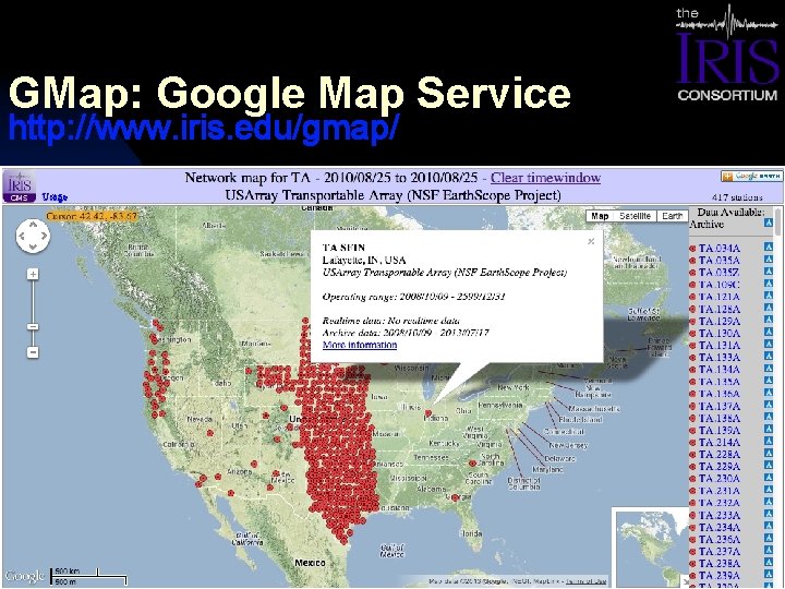 GMap: Google Map Service http: //www. iris. edu/gmap/ Usage 