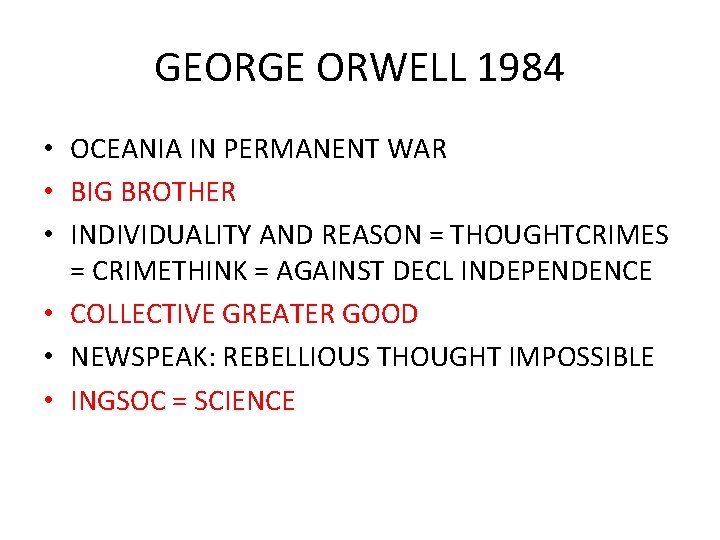 GEORGE ORWELL 1984 • OCEANIA IN PERMANENT WAR • BIG BROTHER • INDIVIDUALITY AND