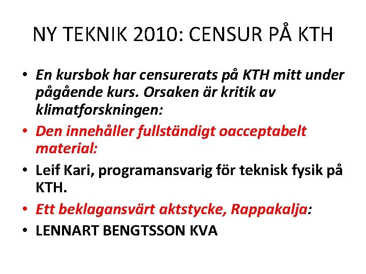 NY TEKNIK 2010: CENSUR PÅ KTH • En kursbok har censurerats på KTH mitt