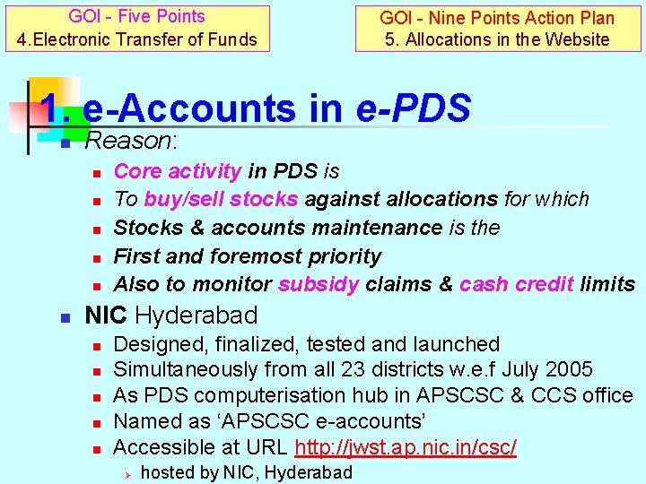 GOI - Five Points 4. Electronic Transfer of Funds GOI - Nine Points Action