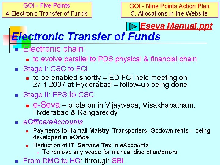 GOI - Five Points 4. Electronic Transfer of Funds GOI - Nine Points Action