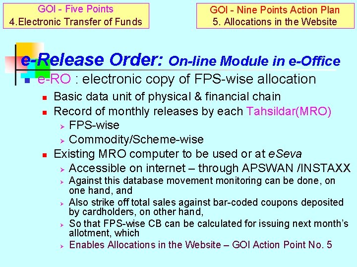 GOI - Five Points 4. Electronic Transfer of Funds GOI - Nine Points Action