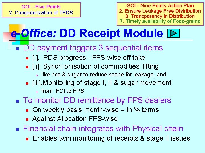 GOI - Five Points 2. Computerization of TPDS GOI - Nine Points Action Plan