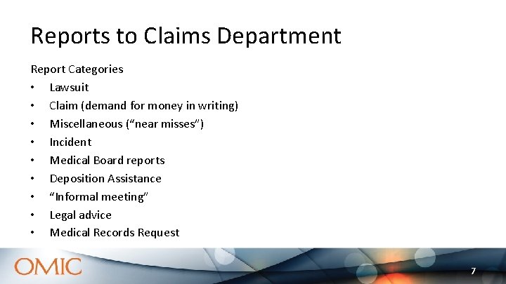 Reports to Claims Department Report Categories • Lawsuit • Claim (demand for money in Reports to Claims Department Report Categories • Lawsuit • Claim (demand for money in