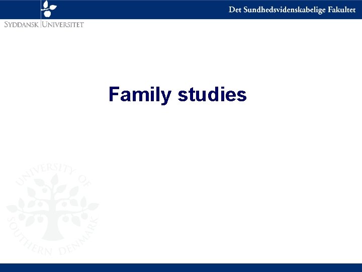 Family studies 