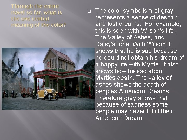 Through the entire novel so far, what is the one central meaning of the Through the entire novel so far, what is the one central meaning of the