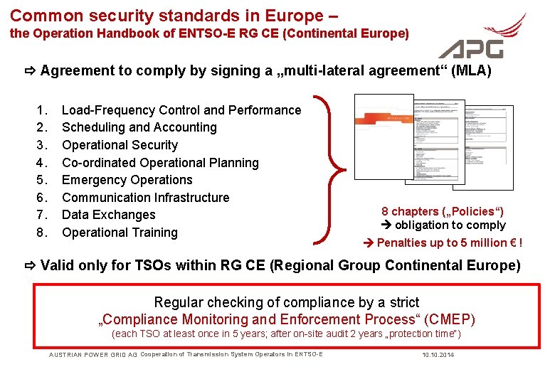 Common security standards in Europe – the Operation Handbook of ENTSO-E RG CE (Continental