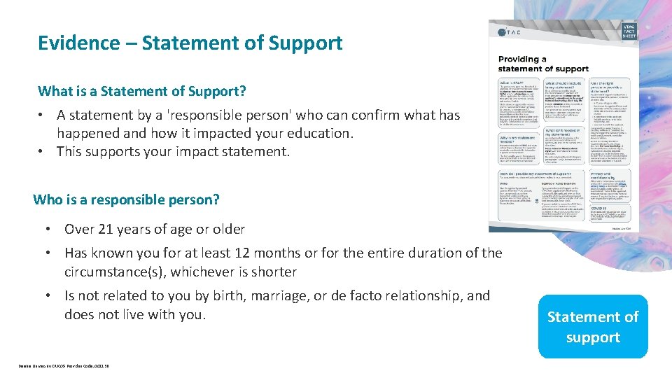  Evidence – Statement of Support What is a Statement of Support? • A