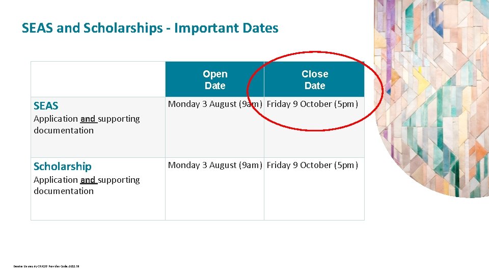  SEAS and Scholarships - Important Dates Open Date Close Date SEAS Monday 3