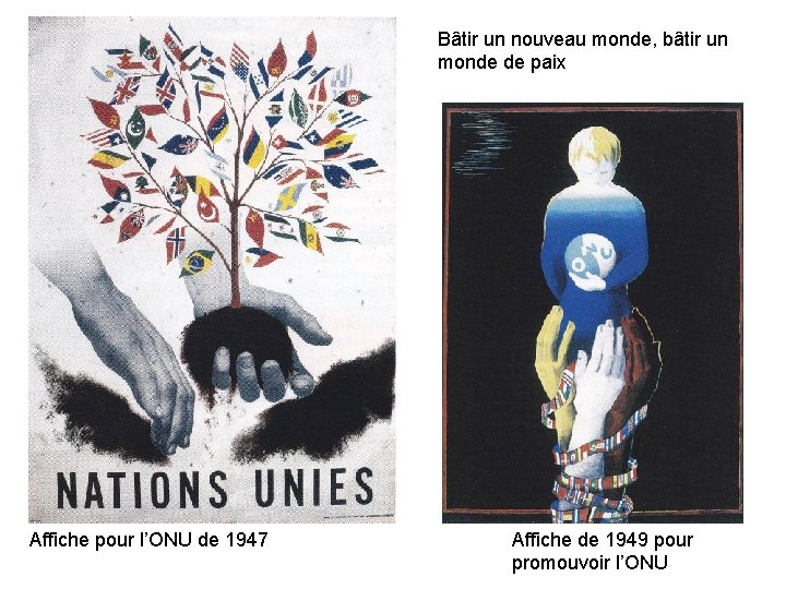 Bâtir un nouveau monde, bâtir un monde de paix Affiche pour l’ONU de 1947