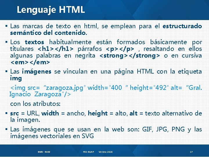 Lenguaje HTML § Las marcas de texto en html, se emplean para el estructurado