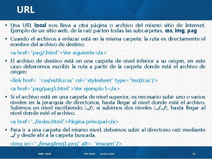 URL § Una URL local nos lleva a otra página o archivo del mismo