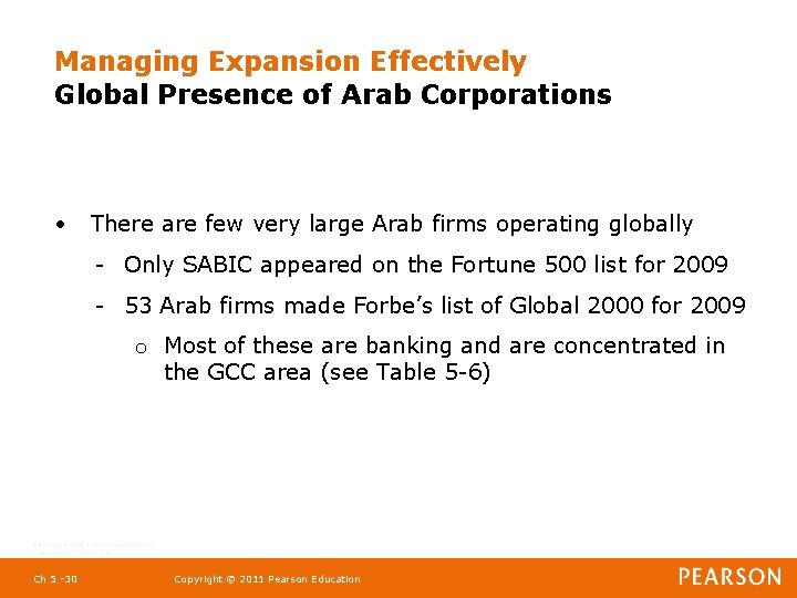 Managing Expansion Effectively Global Presence of Arab Corporations • There are few very large