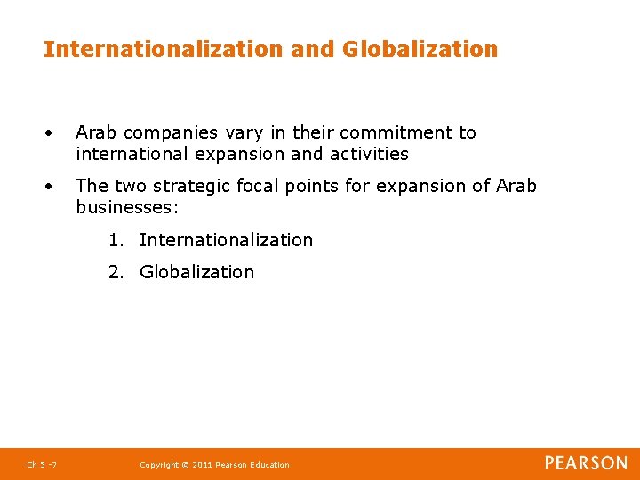 Internationalization and Globalization • Arab companies vary in their commitment to international expansion and