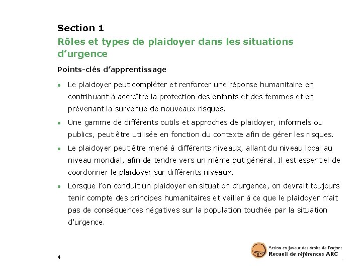 Section 1 Rôles et types de plaidoyer dans les situations d’urgence Points-clés d’apprentissage ●