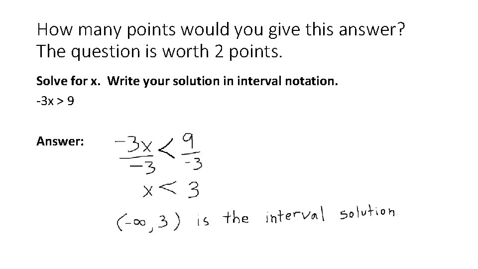 How many points would you give this answer? The question is worth 2 points.