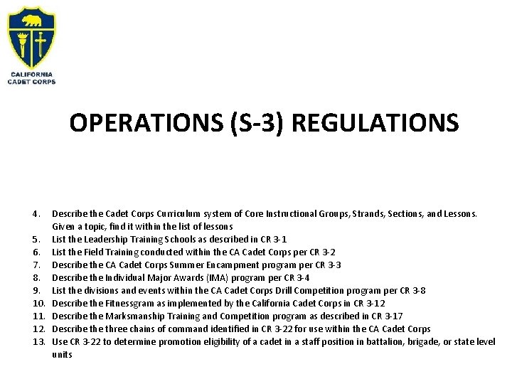 OPERATIONS (S-3) REGULATIONS 4. 5. 6. 7. 8. 9. 10. 11. 12. 13. Describe