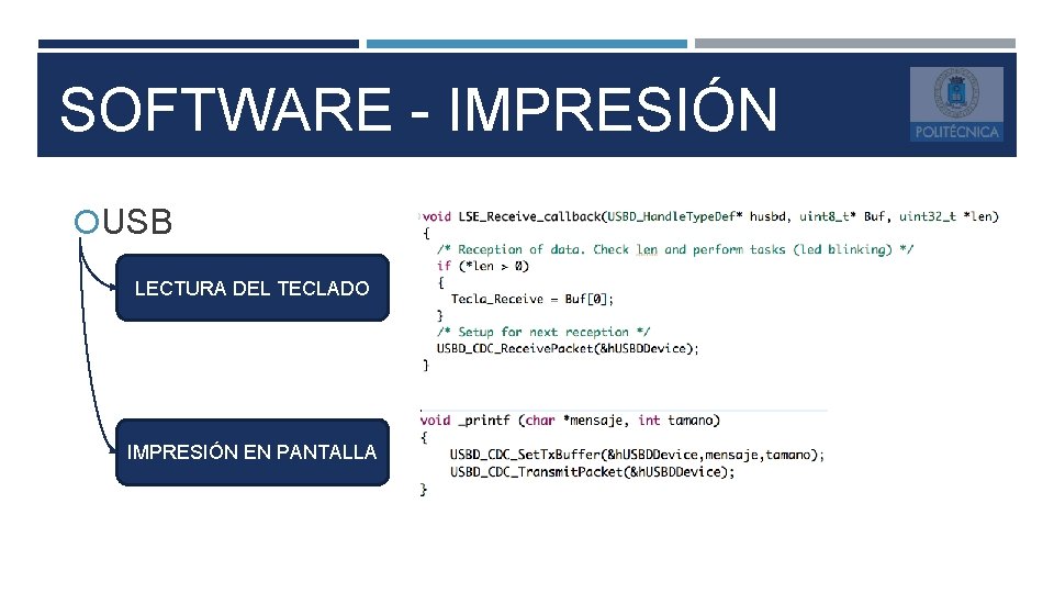 SOFTWARE - IMPRESIÓN USB LECTURA DEL TECLADO IMPRESIÓN EN PANTALLA 