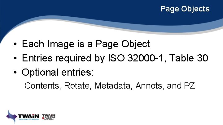 Page Objects • Each Image is a Page Object • Entries required by ISO